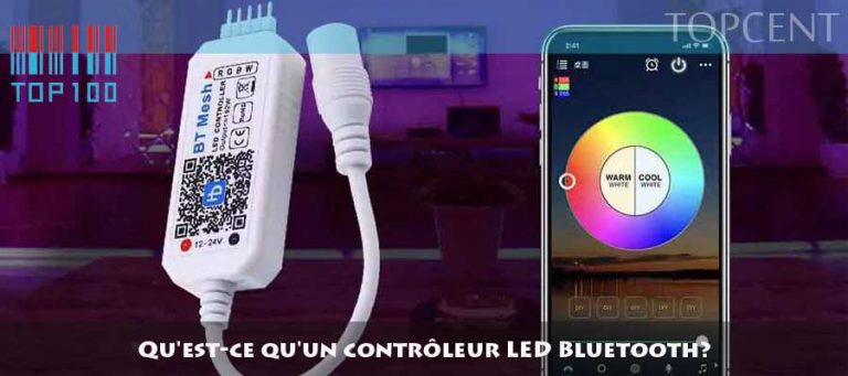 Qu’est-ce qu’un contrôleur LED Bluetooth?